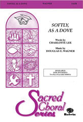 Softly as a Dove SATB choral sheet music cover